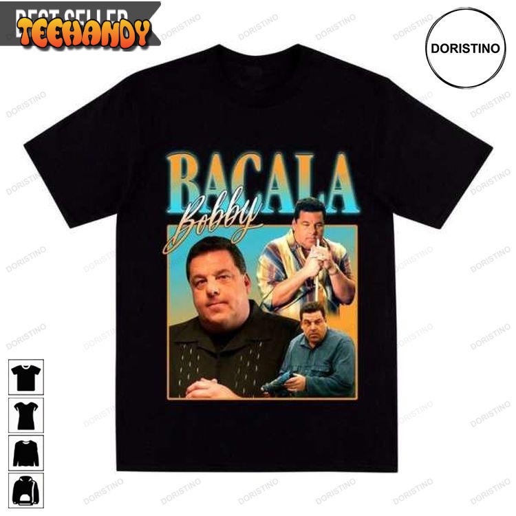 Bacala Bobby Graphic The Sopranos Movie Doristino T Shirt Sweatshirt