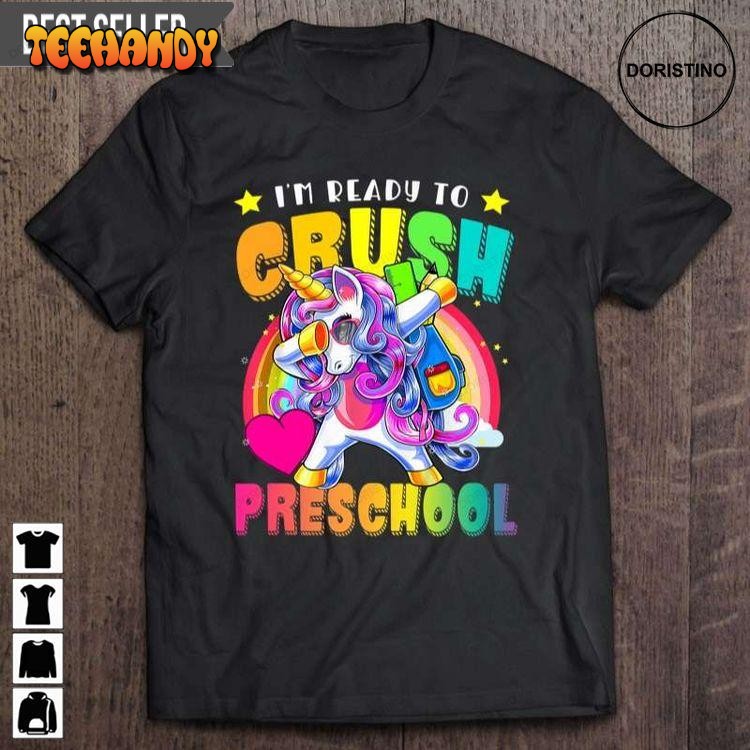 Back To School Im Ready To Crush Preschool Dabbing T Shirt Sweatshirt