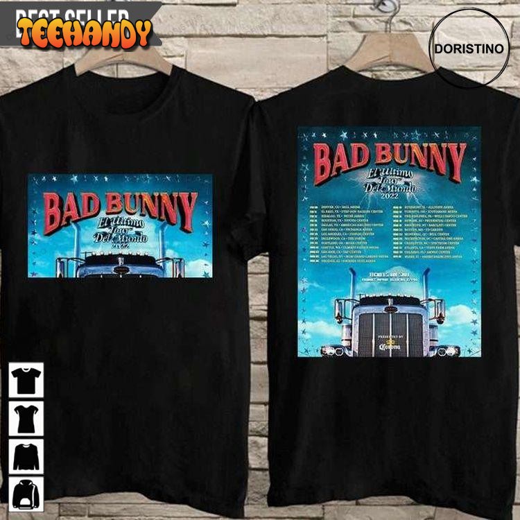 Bad Bunny El Ultimo Tour Del Mundo 2022 Ver 2 T Shirt Sweatshirt