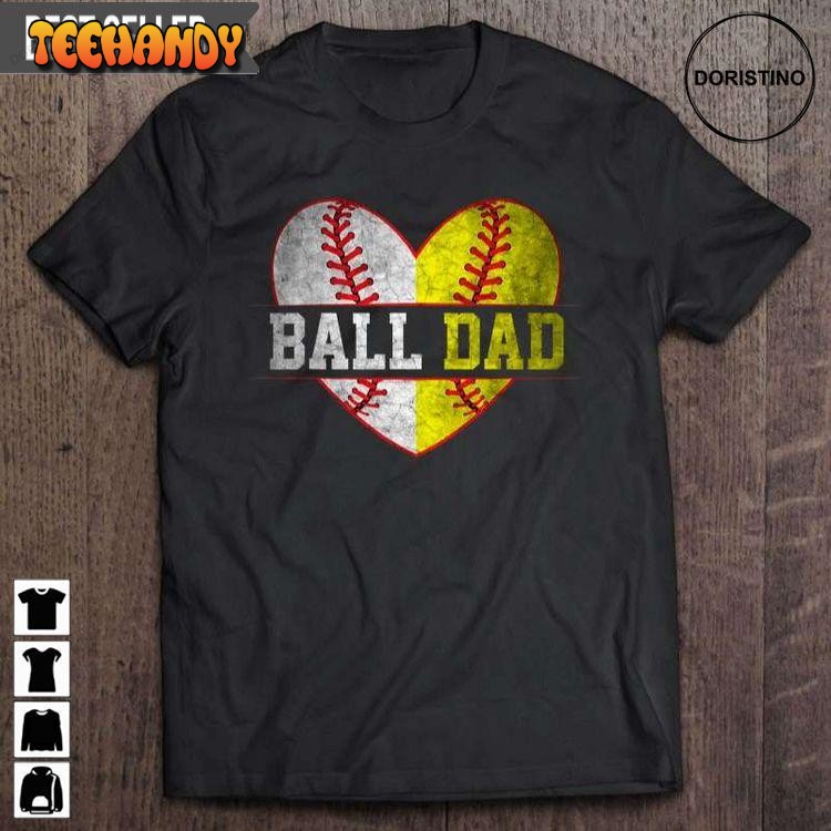 Ball Dad Softball Baseball Fathers Day Unisex Doristino Unisex T Shirt Sweatshirt