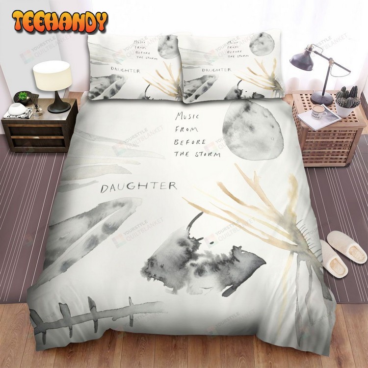 Daughter Band Music From Before The Storm Comforter Bedding Sets