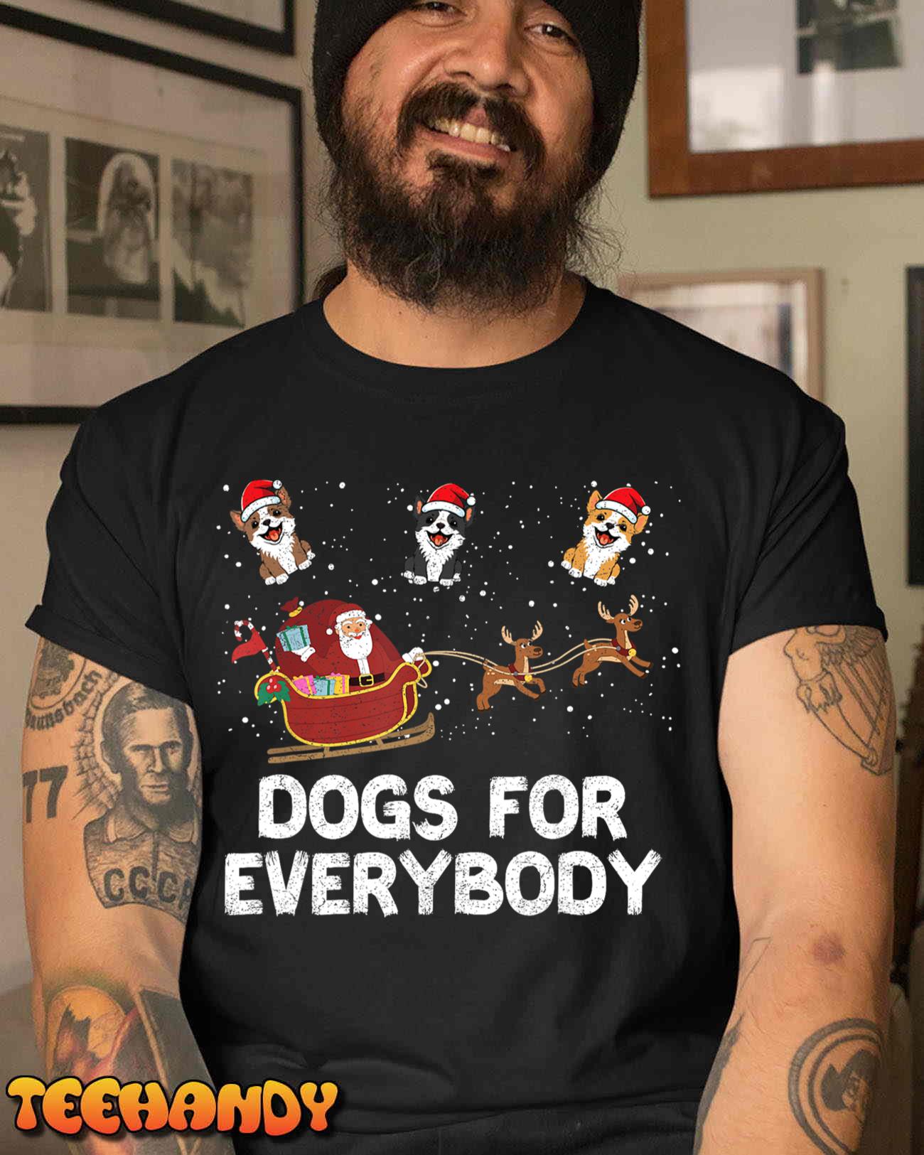 Dogs For Everybody Festive Christmas Santa Xmas Funny Ugly T-Shirt