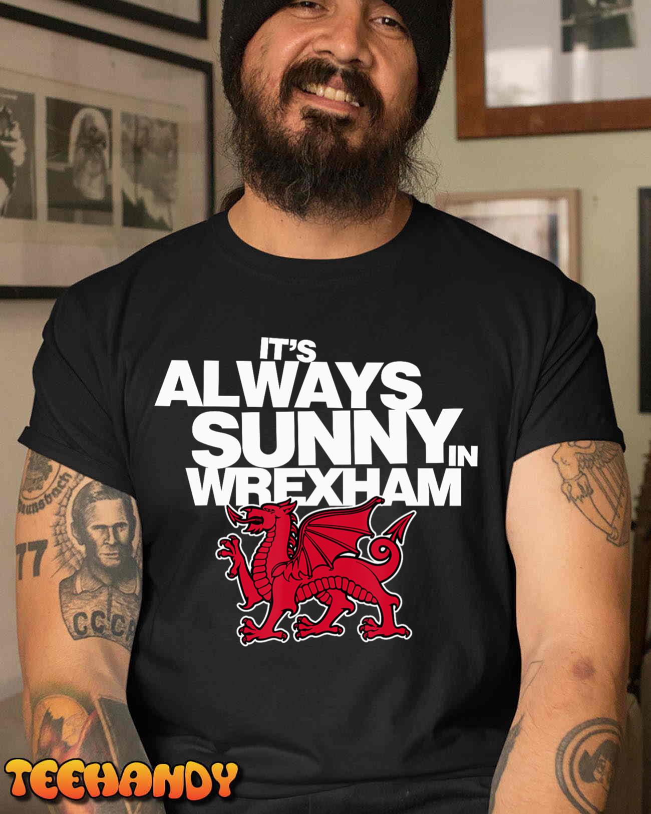 Funny It’s Always Sunny in Wrexham Wales Dragon T-Shirt