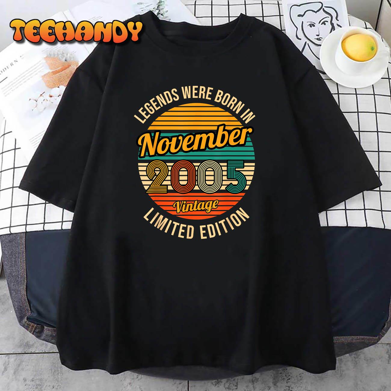 Legends were born in November 2005 18th Birthday T-Shirt