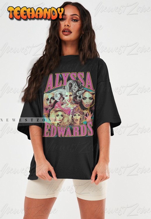 Limited Alyssa Edwards Shirt Vintage Actress Drag Queen T Shirt Sweatshirt