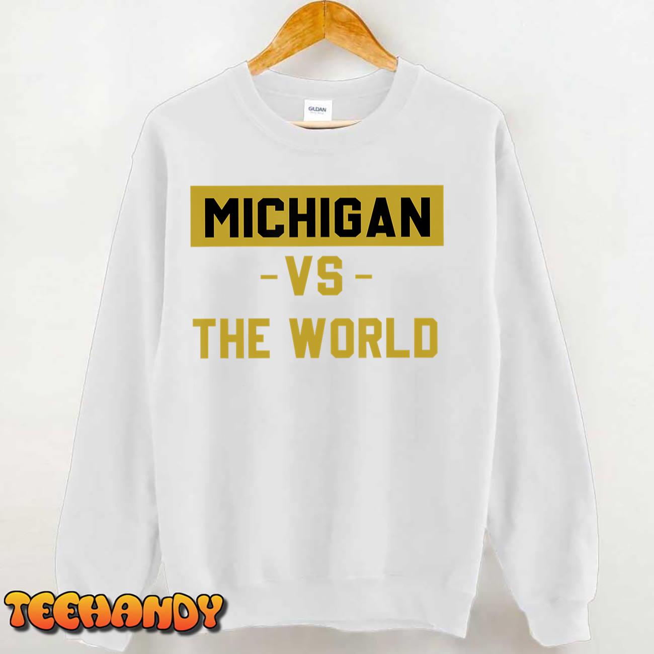 Michigan VS The World T-Shirt