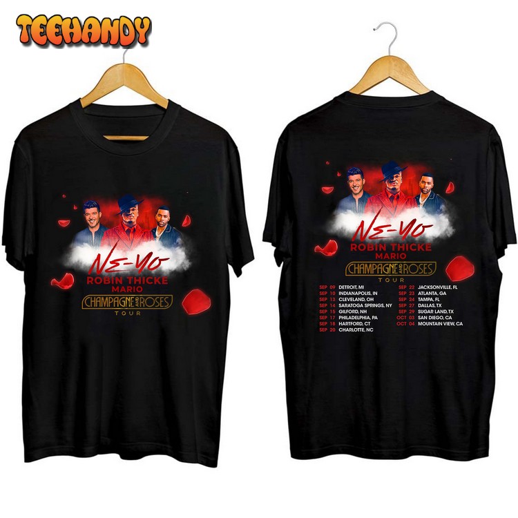 Ne-yo, Robin Thicke, Mario Champagne & Roses 2023 Tour T Shirt Sweatshirt