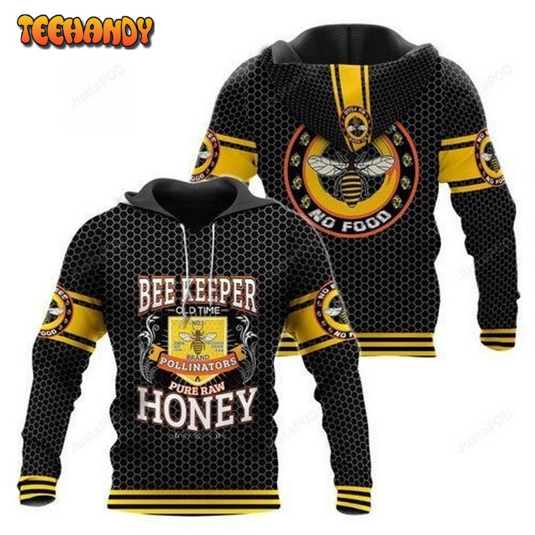 No Bees No Food , Bees Keeper 3D Hoodie For Men For Women