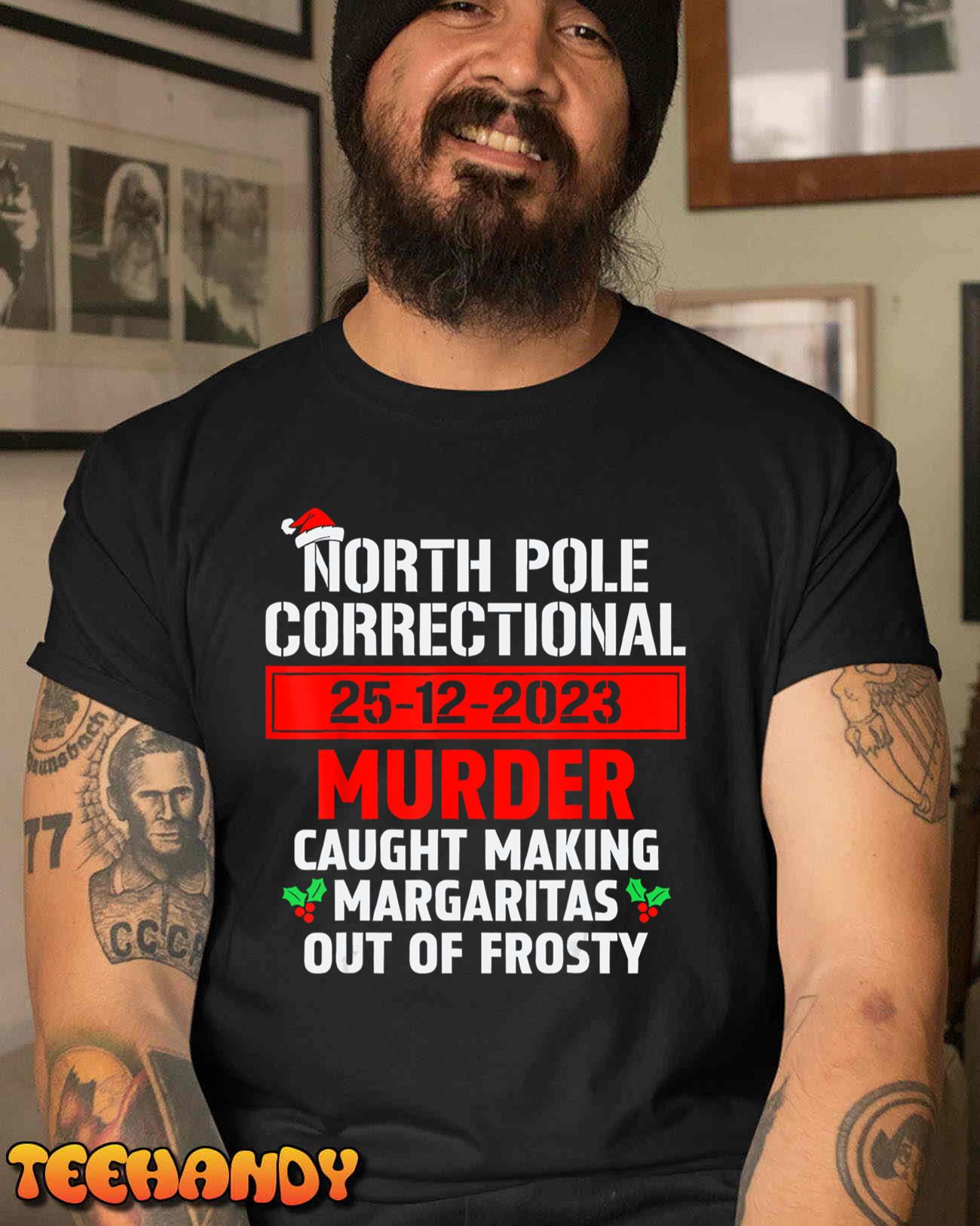 North Pole Correctional Murder Caught Making Margaritas Out T-Shirt