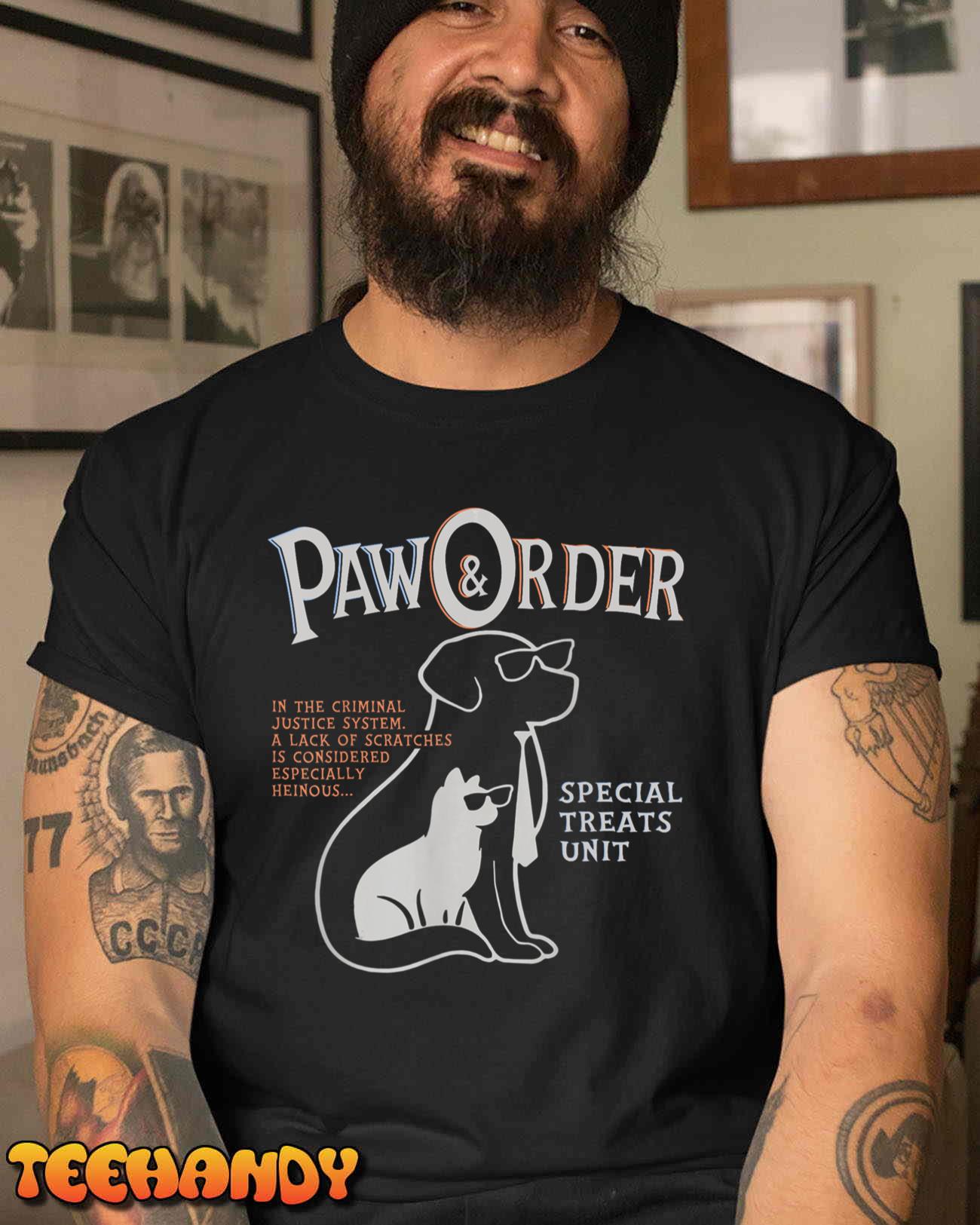 Paw And Order Special Feline Unit Pets Training Dog Cat T-Shirt Sweatshirt