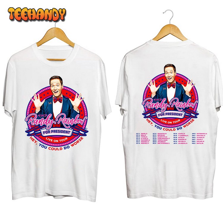 Randy Rainbow Shirt, The Randy Rainbow For President Tour 2023 T Shirt Sweatshirt