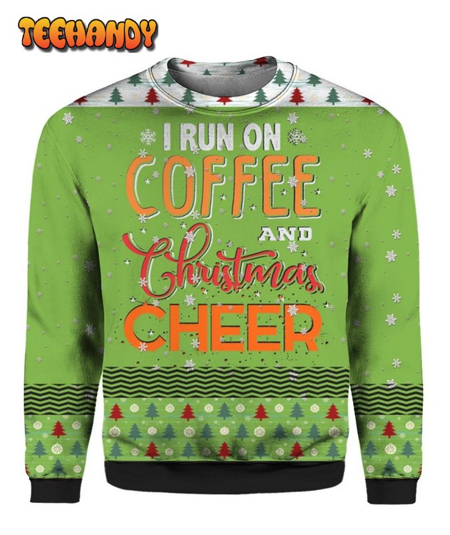 Running on Caffeine And Christmas Cheer Ugly Christmas Sweater