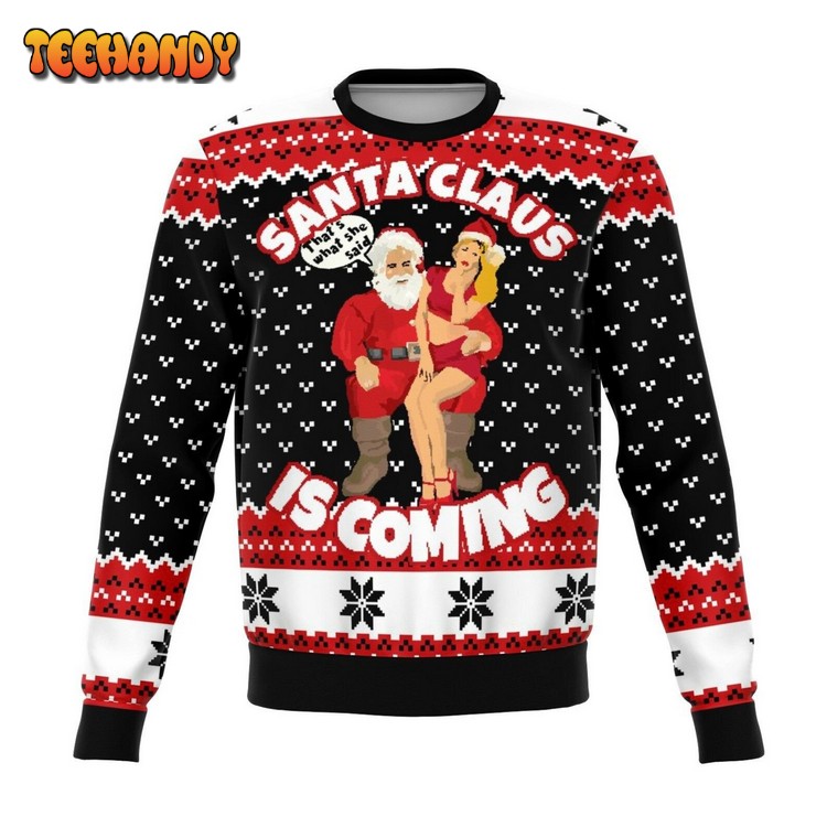 Santa Is Coming Ugly Christmas Sweater, All Over Print Sweatshirt