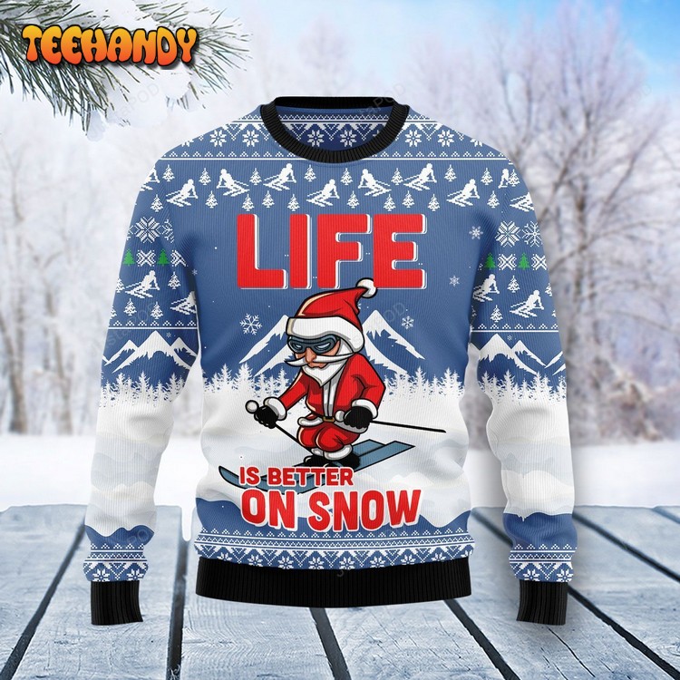 Skiing Life Is Better On Snow Ugly Christmas Sweater