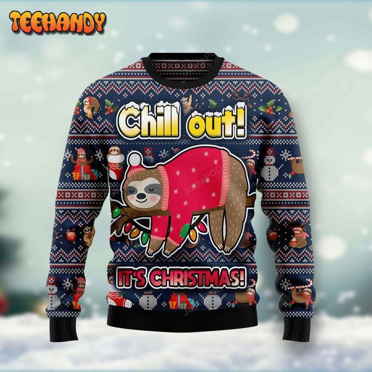 Sloth Santa Chill Out Is Christmas Ugly Christmas Sweater, Ugly Sweater