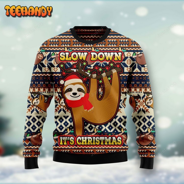 Sloth Slow Down Its Christmas Ugly Christmas Sweater, Ugly Sweater