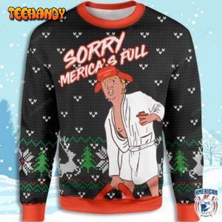 Sorry Mericas Full Donald Trump Christmas Ugly Christmas Sweater