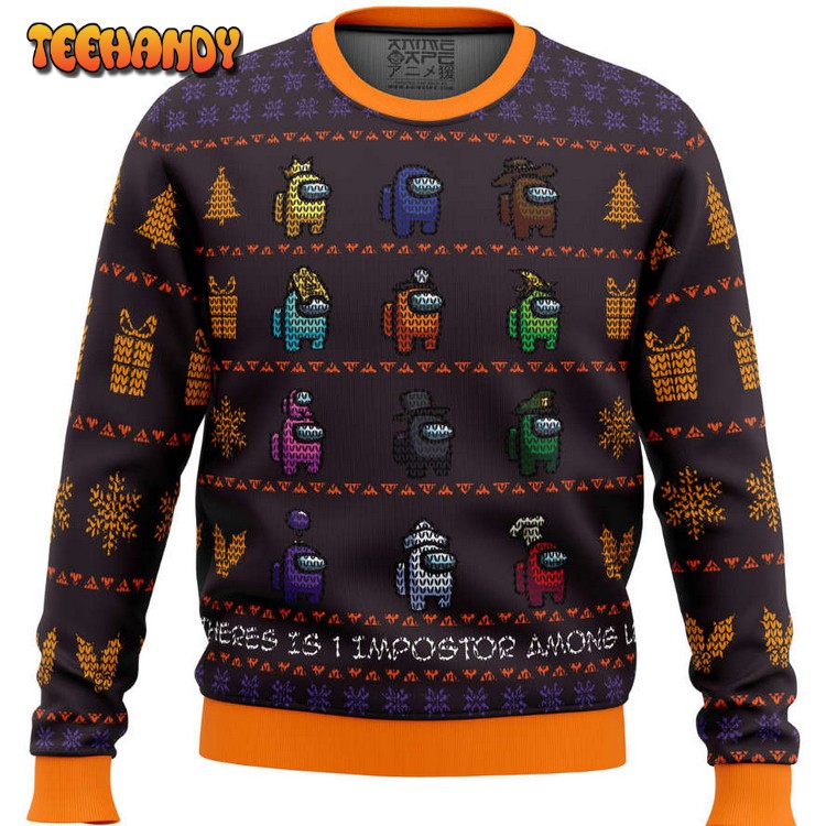 There Is One Impostor Among Us Ugly Christmas Sweater