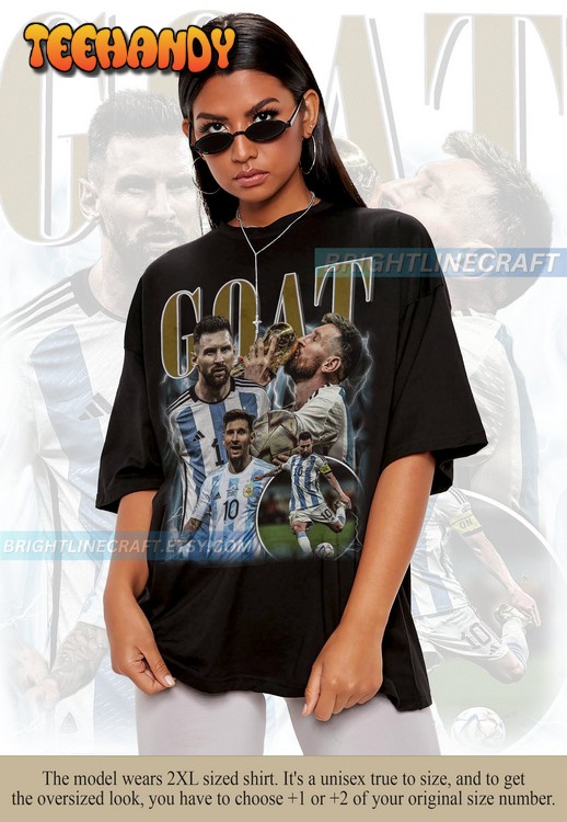 Vintage GOAT Lionel Messi Shirt, Soccer T Shirt Sweatshirt