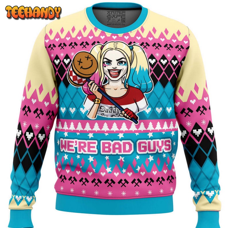 We’re Bad Guys Harley Quinn DC Comics Ugly Sweater