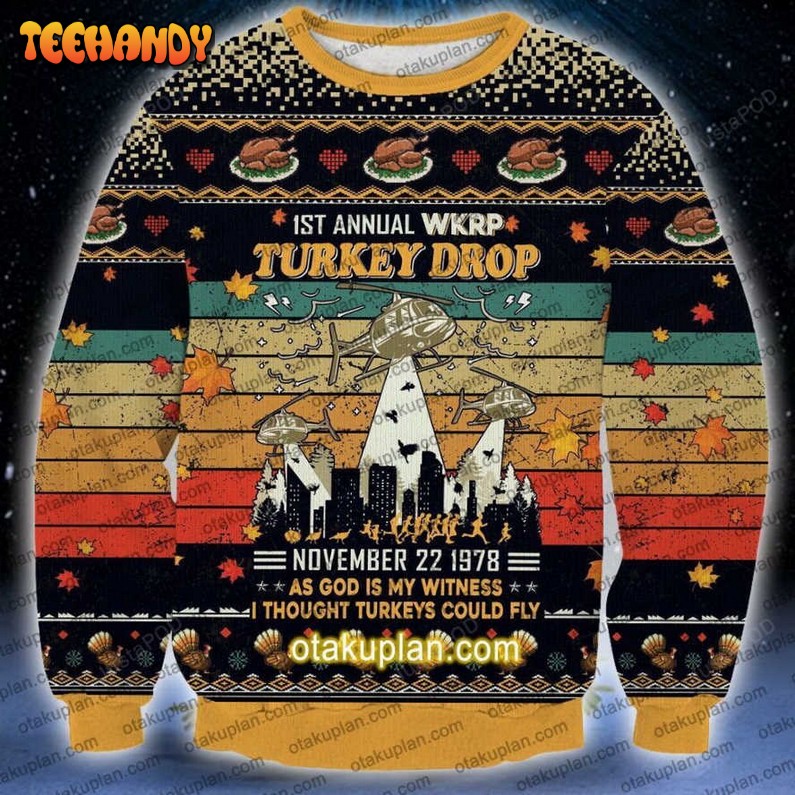 WKRP Thanksgiving Day Annual Turkey Drop As God Is My Witness Sweater