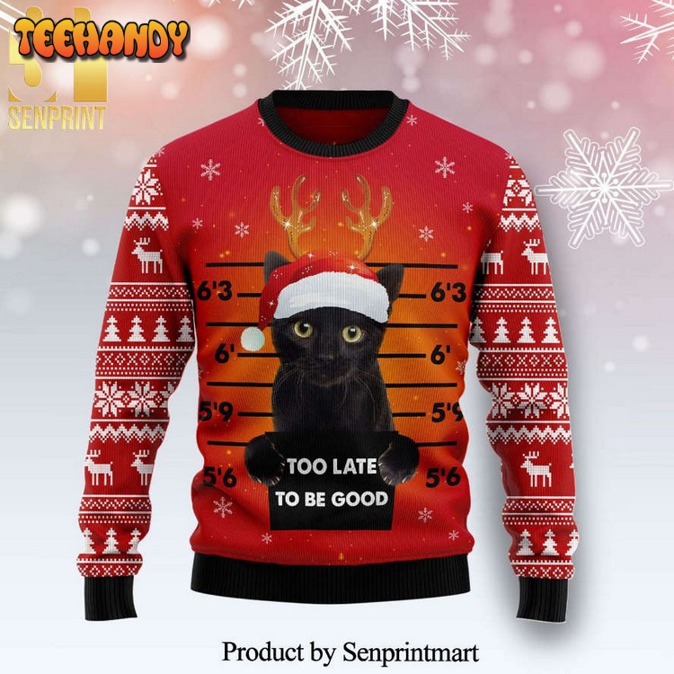 Black Cat Too Late To Be Good Knitted Ugly Xmas Sweater
