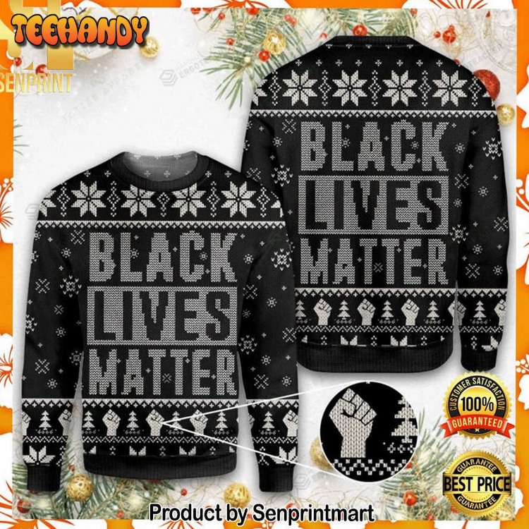 Black Lives Matter For Christmas Gifts Ugly Xmas Sweater