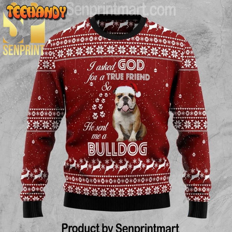 Bulldog True Friend Full Printing Ugly Xmas Sweater