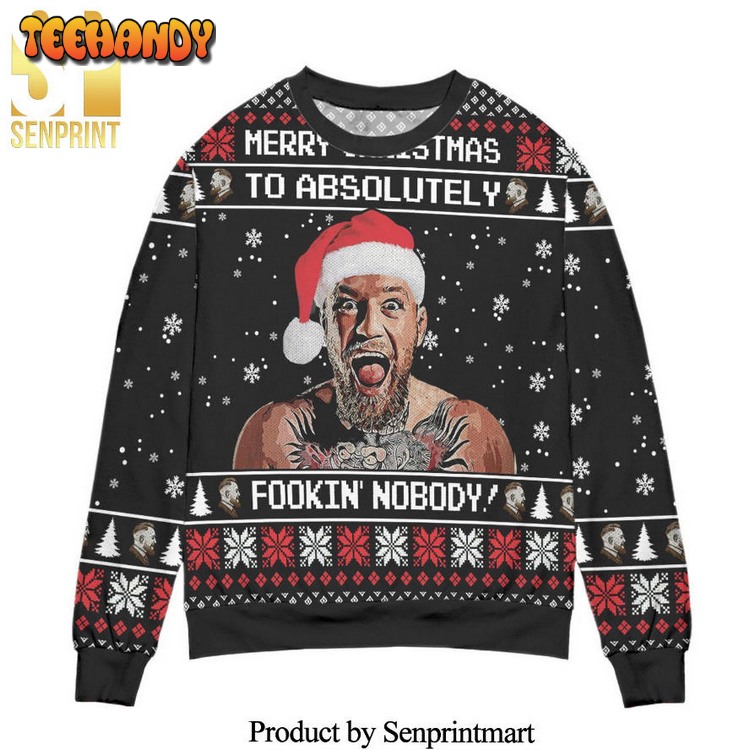 Conor McGregor Merry Christmas To Fookin’ Nobody Ugly Xmas Sweater