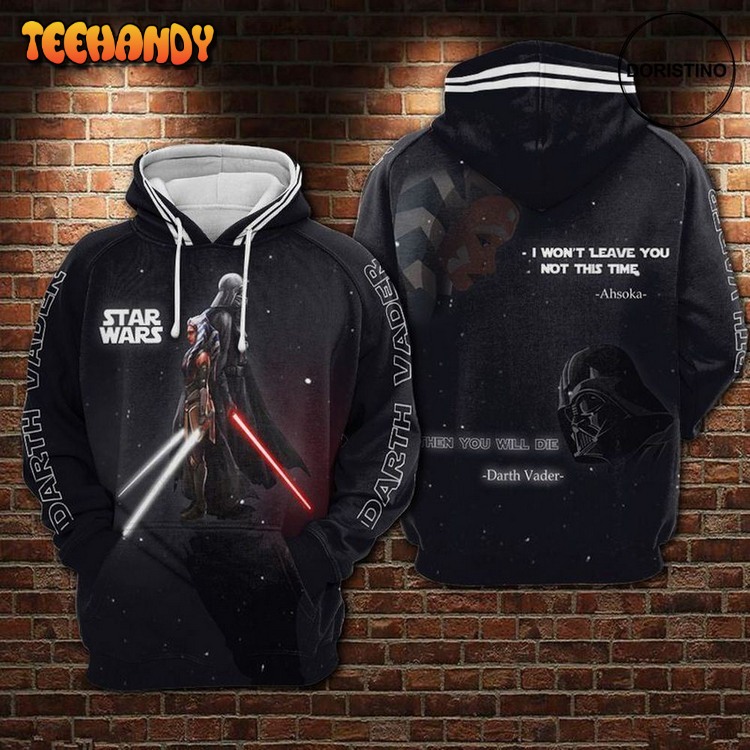 Darth Vader Vs Ahsoka Star Wars I Wont Leave You Pullover 3D Hoodie