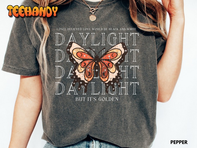 Daylight Lyric Shirt, Taylor Shirt, Eras Concert Tour Unisex Sweatshirt