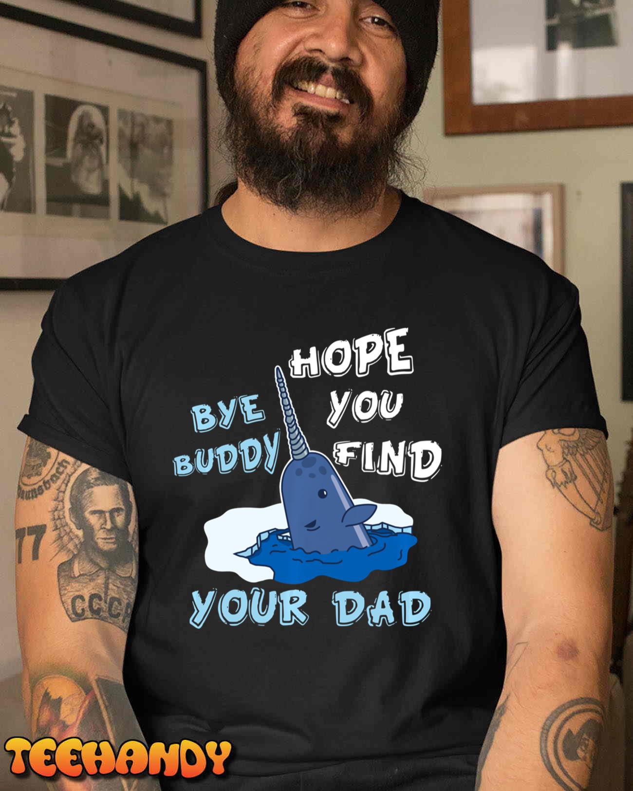 elf christmas bye buddy-hope-you-find your dad Pullover Hoodie