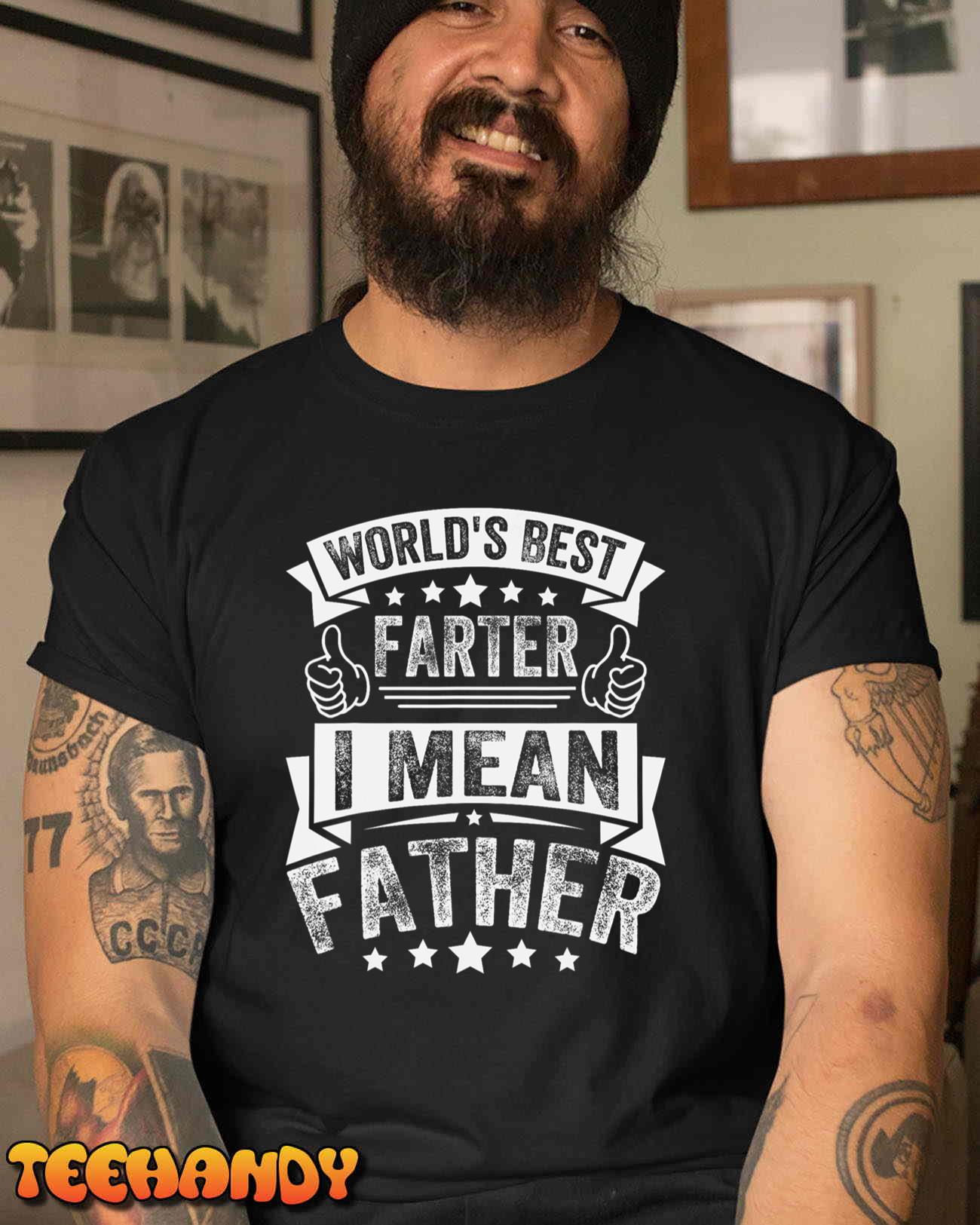 Father’s Day Funny World’s Best Farter I Mean Father Retro T-Shirt