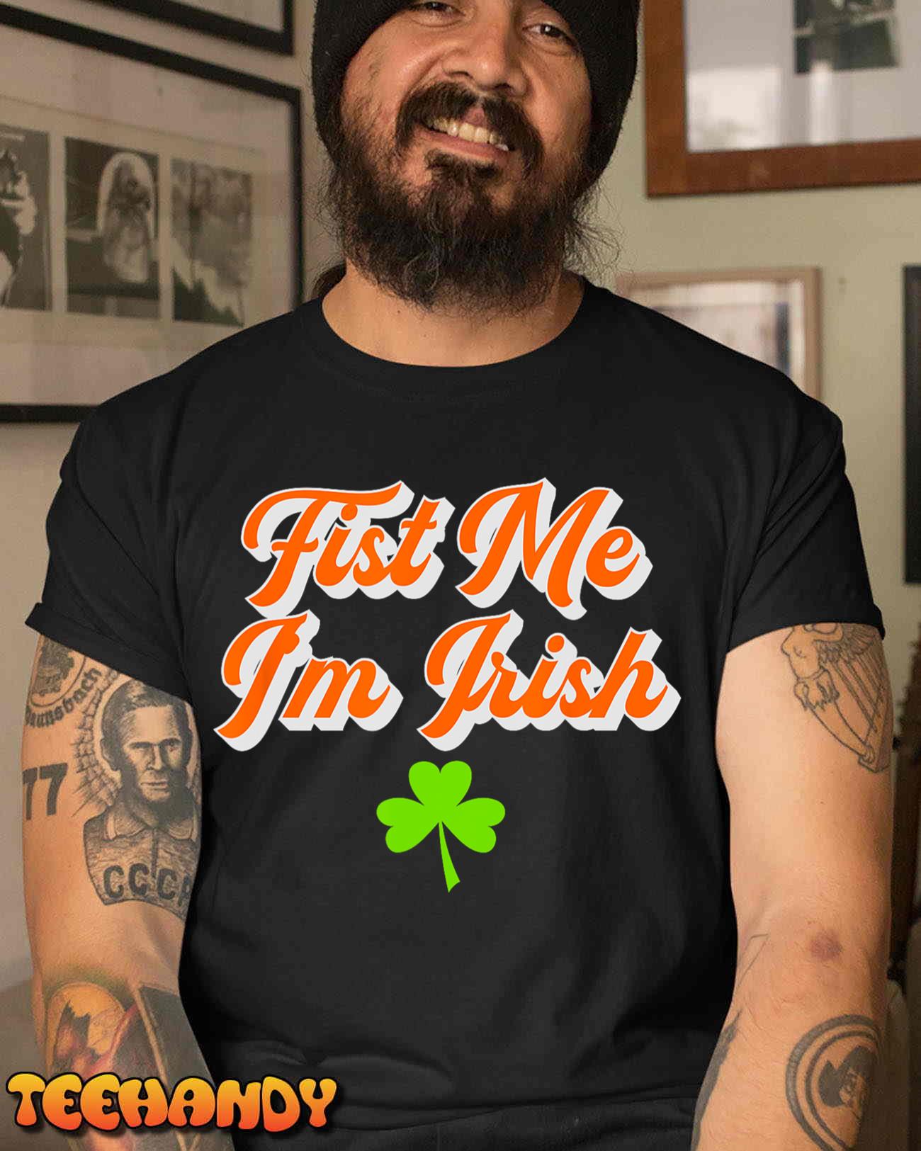 Fist Me I’m Irish Funny Inappropriate St. Patrick’s Day 2023 T-Shirt