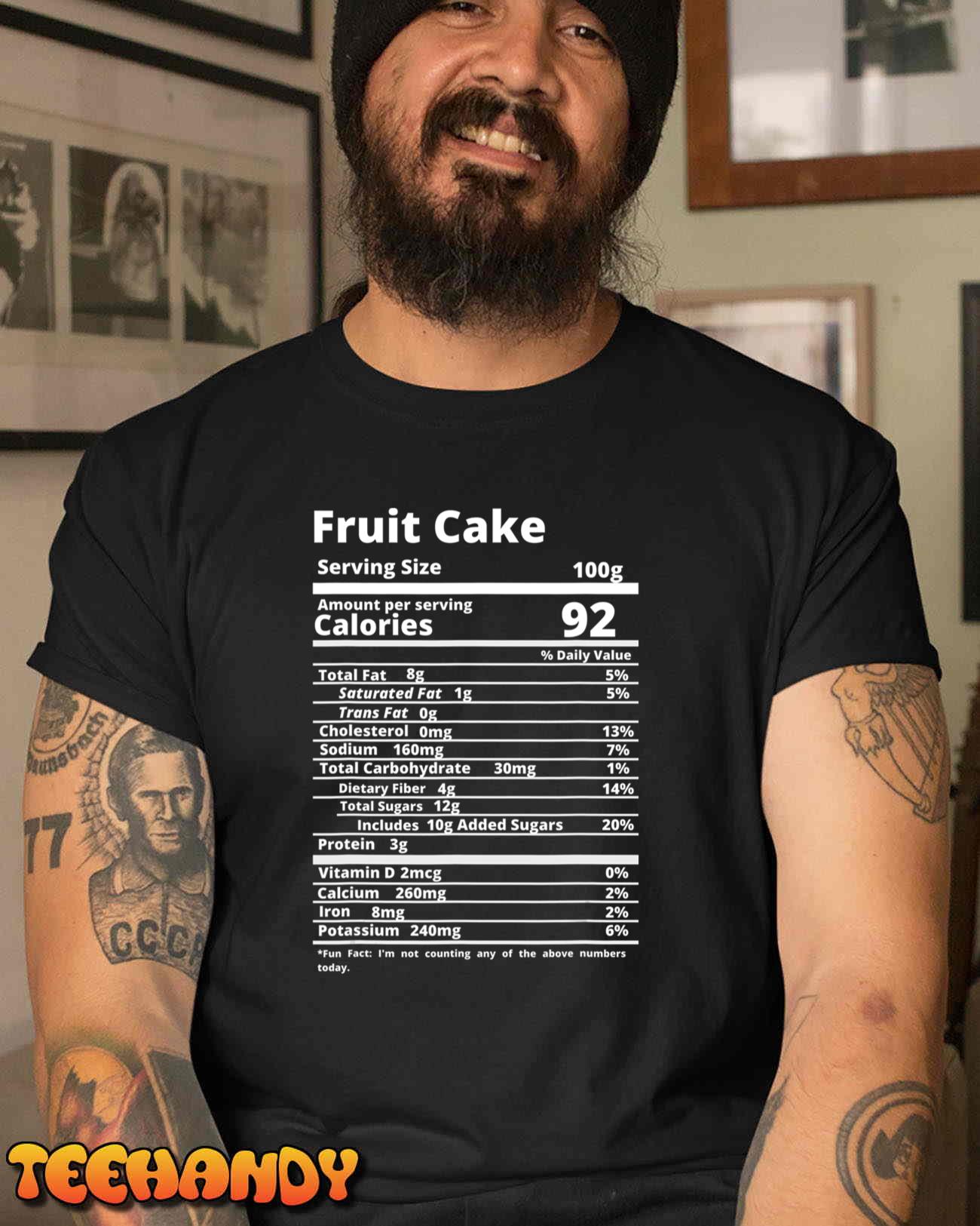 Fruit Cake Nutrition Facts Food Thanksgiving Friendsgiving T-Shirt