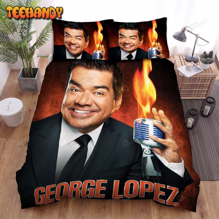 George Lopez It’s Not Me It’s You Poster Bed Sets For Fan