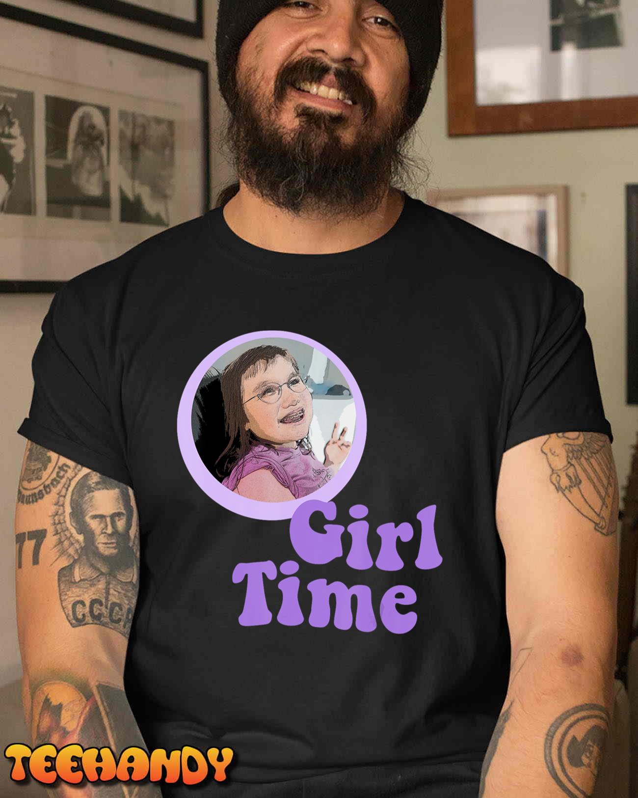 Girl Time by Olivia T-Shirt