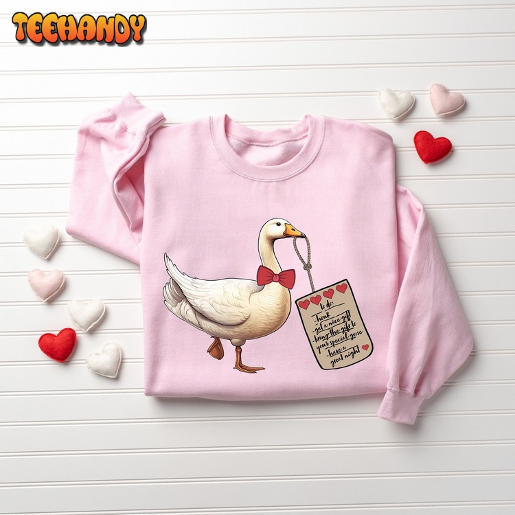 Goose Sweatshirt, Cute Valentines Shirt, Funny Goose Shirt