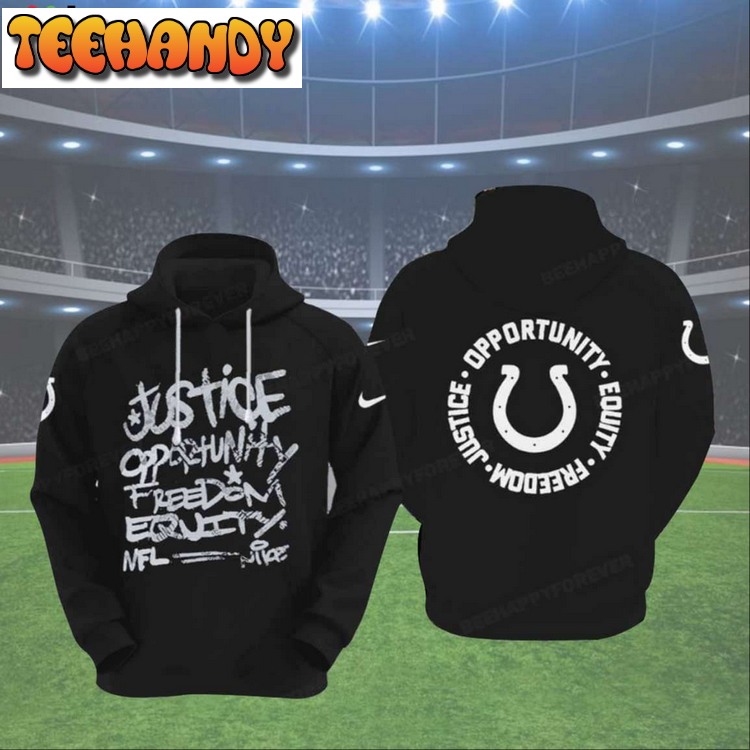 Indianapolis Colts Justice Opportunity Equity Freedom Hoodie