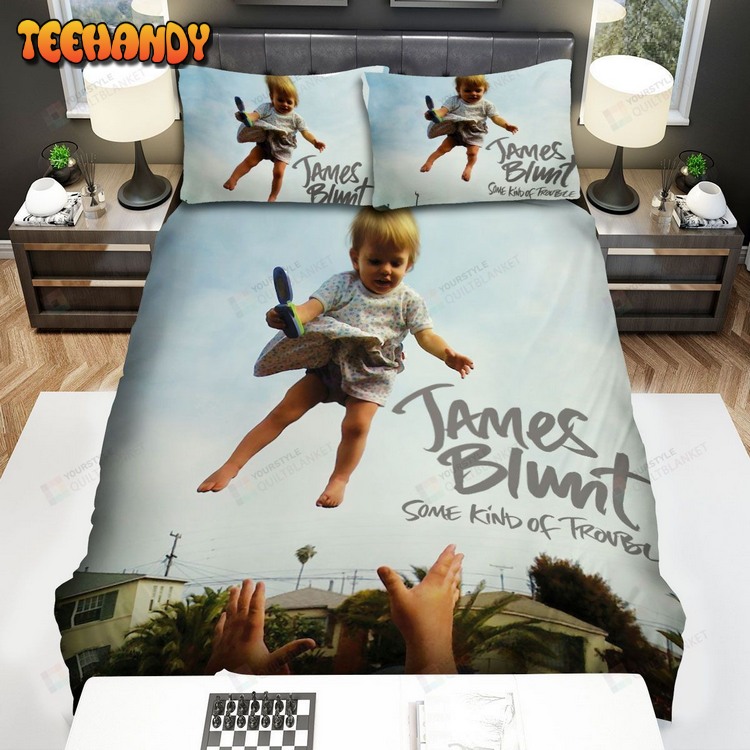 James Blunt Album Some Kind Of Trouble Bed Sets For Fan