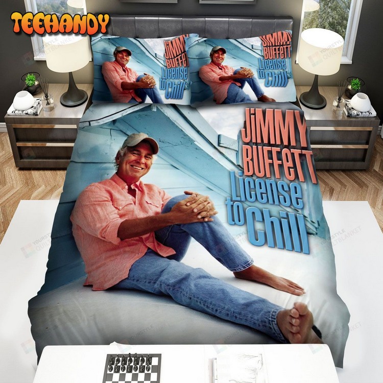 Jimmy Buffett Album Cover License To Chill Bed Sets For Fan