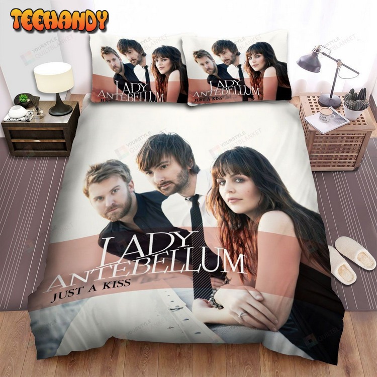 Lady Antebellum Just A Kiss Album Cover Bed Sets For Fan