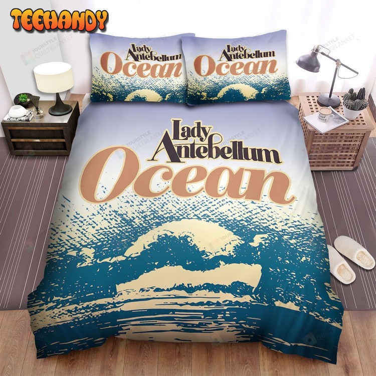 Lady Antebellum Ocean Art Poster Bed Sets For Fan