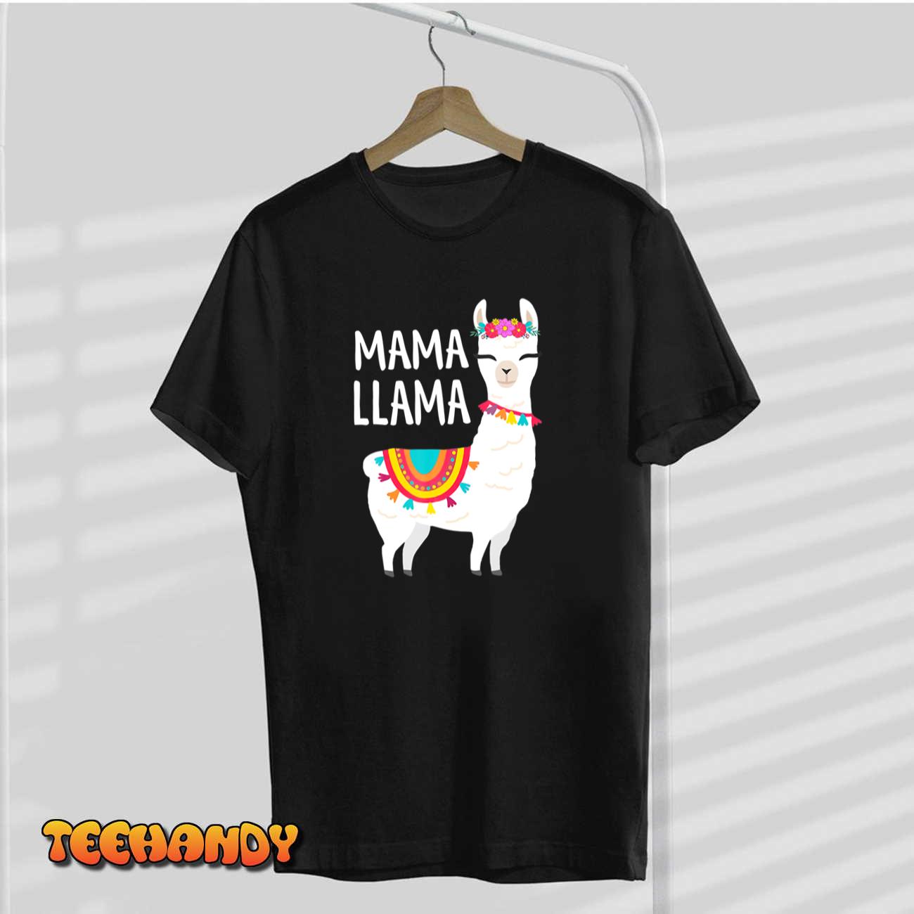Mama Llama Funny Mother s Day Women Mom Birthday T-Shirt