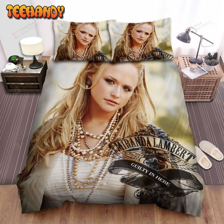 Miranda Lambert Guilty In Here Single Cover Bed Sets For Fan