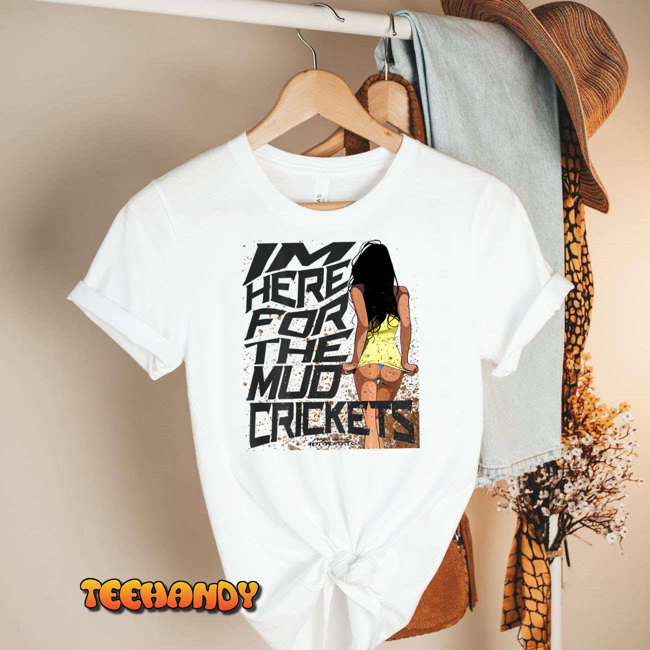 MUD CRICKET T-Shirt