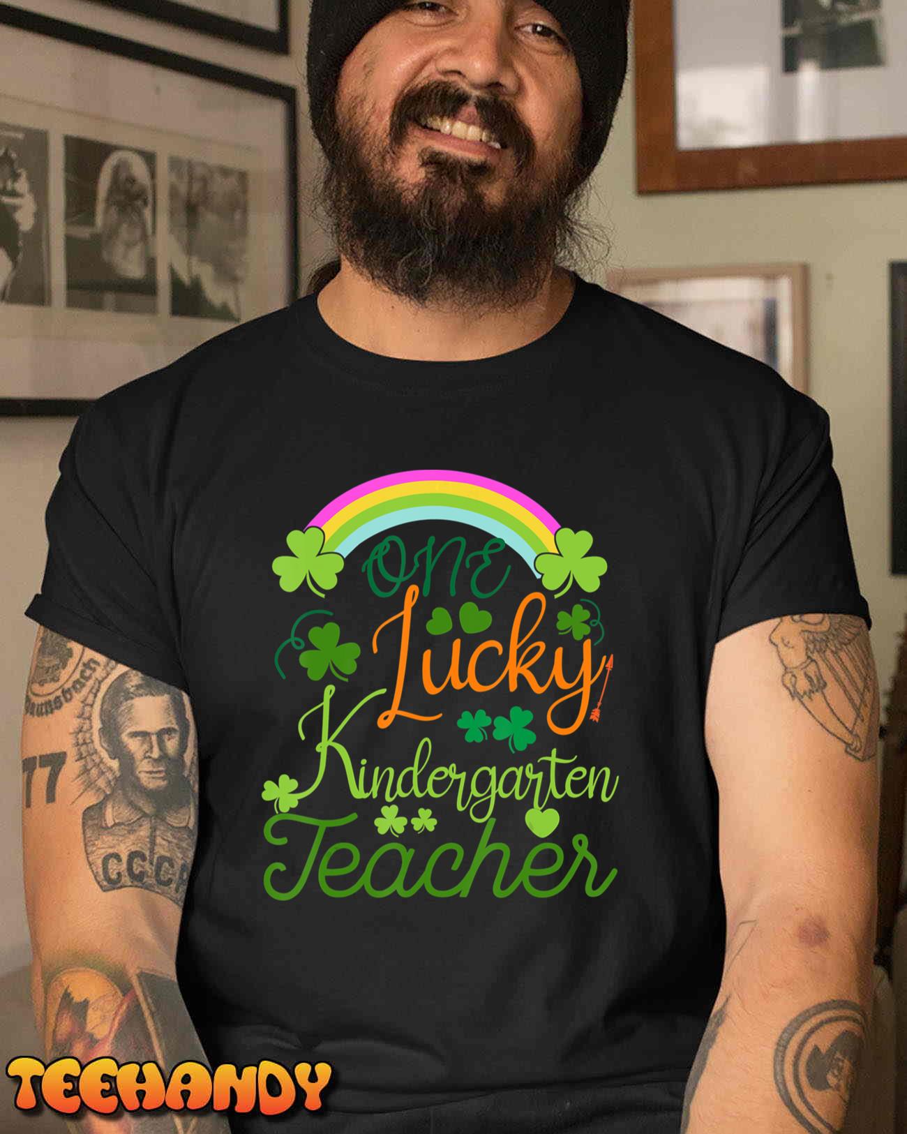One Lucky Kindergarten Teacher St Patrick’s Day Appreciation T-Shirt