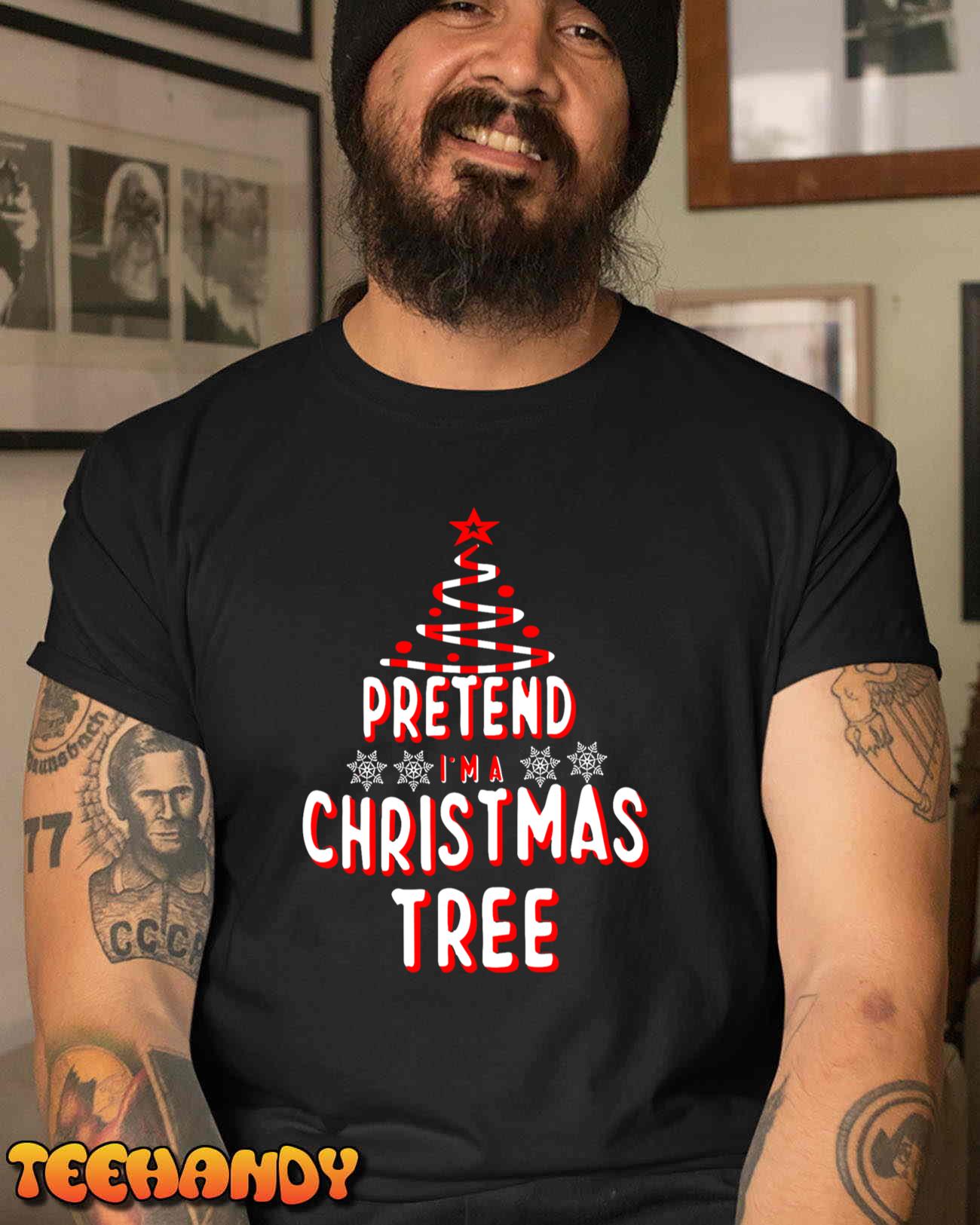 Pretend I’m A Christmas Tree Shirt Easy Fun Costume T-Shirt Sweatshirt