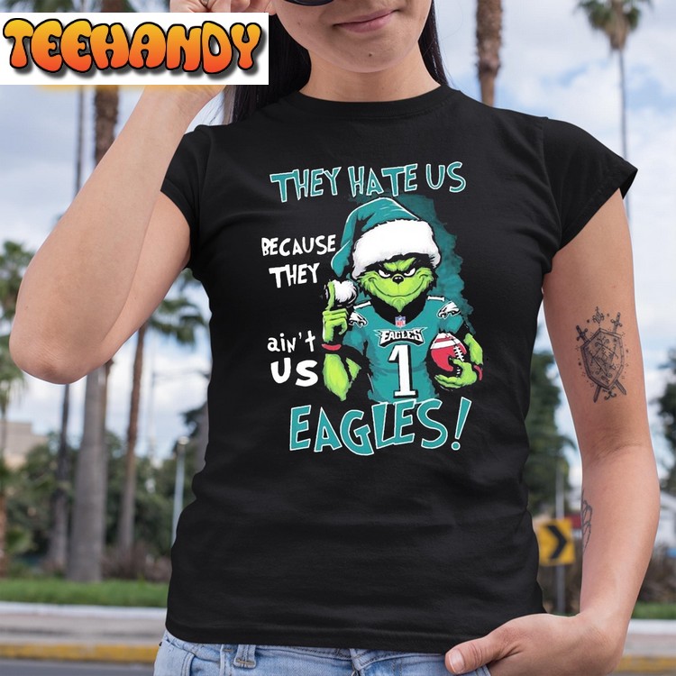 They Hate Us Because They Ain’t Us Eagles Unisex T Shirt