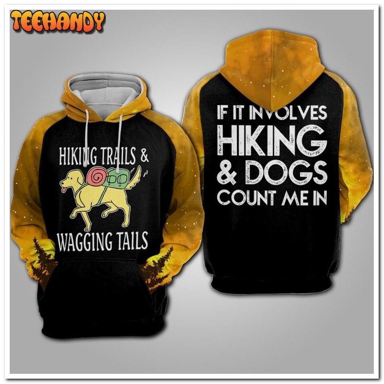 Wagging Tails Hiking With Dogs Pullover 3D Hoodie